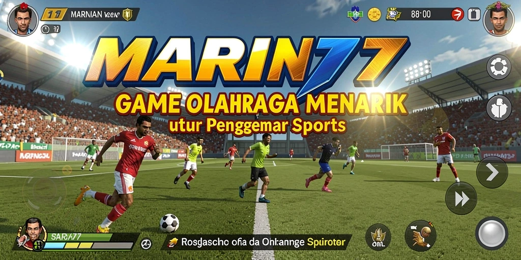 Screenshot MARINA77 menampilkan gameplay seru dalam olahraga yang mendebarkan.